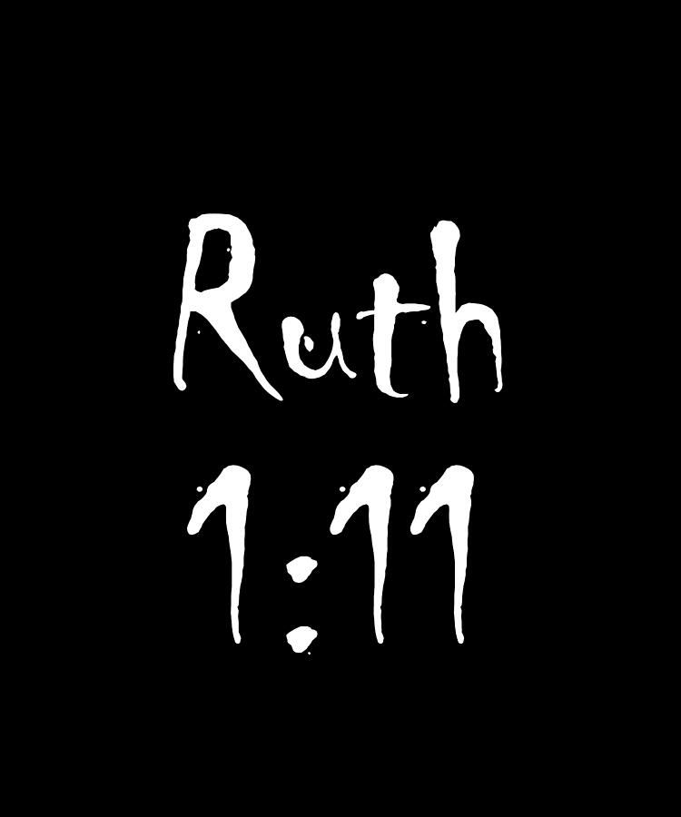 Ruth 1 11 Bible Verse Title Digital Art by Vidddie Publyshd