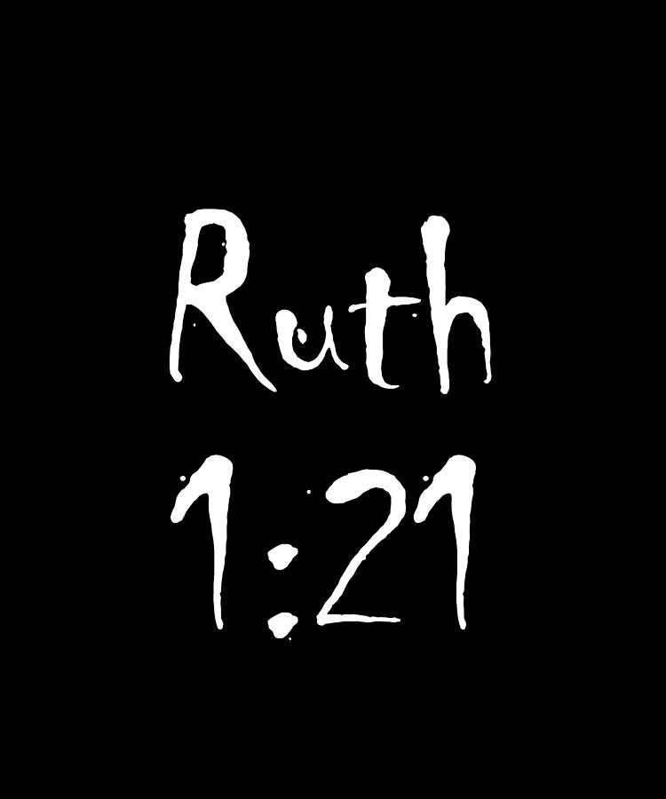 Ruth 1 21 Bible Verse Title Digital Art by Vidddie Publyshd