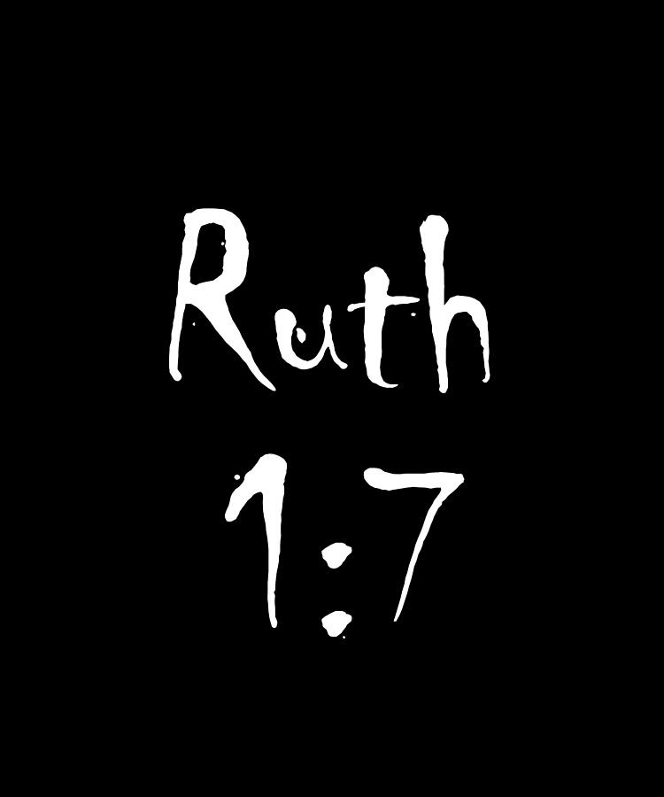 Ruth 1 7 Bible Verse Title Digital Art by Vidddie Publyshd