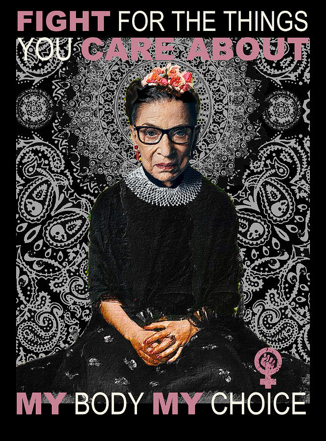 Ruth Bader Ginsburg RBG Pro Choice My Body My Choice Feminist Frida Painting by Tony Rubino