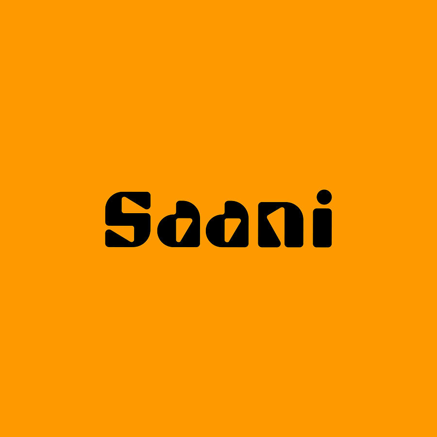 Saani #Saani Digital Art by TintoDesigns