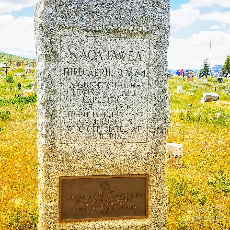 Sacagawea Photograph - Sacajawea Burial Cemetery  by LaDonna McCray