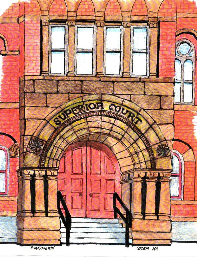 Salem Superior Court Drawing by Paul Meinerth