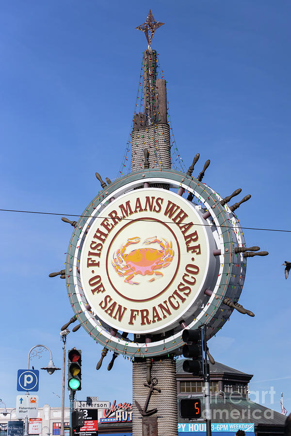 San Francisco Fishermans Wharf Sign R1799 Photograph by Wingsdomain Art and Photography