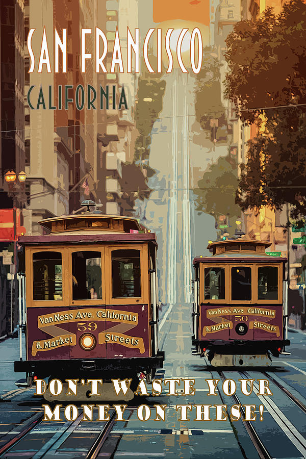 San Francisco Travel Poster Photograph by Ken Smith