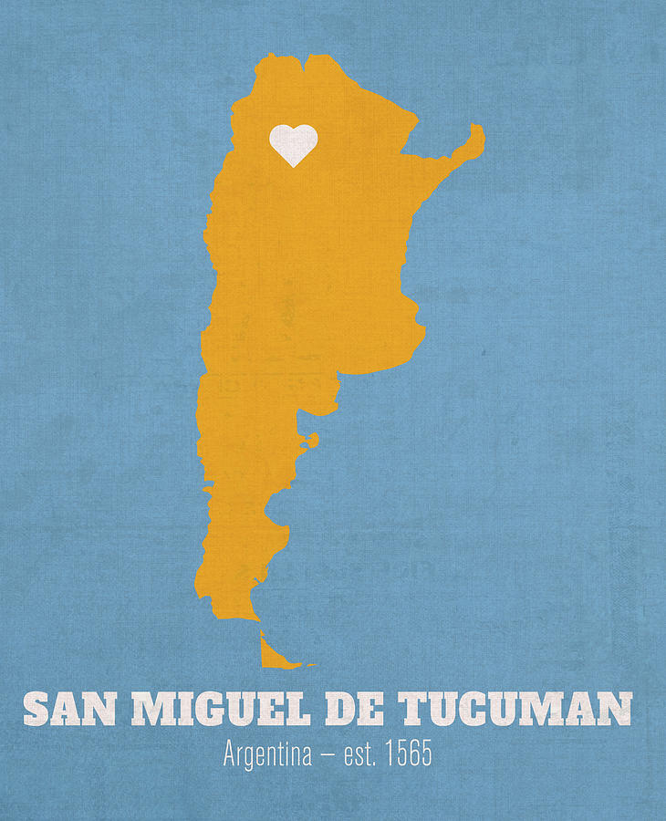 Argentina Mixed Media - San Miguel de Tucuman Argentina Founded 1565 World Cities Heart  by Design Turnpike