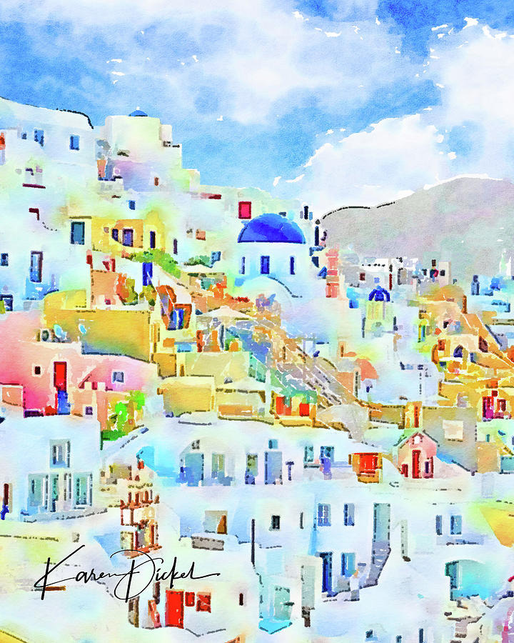 Santorini Digital Art by Karen Dickel - Fine Art America