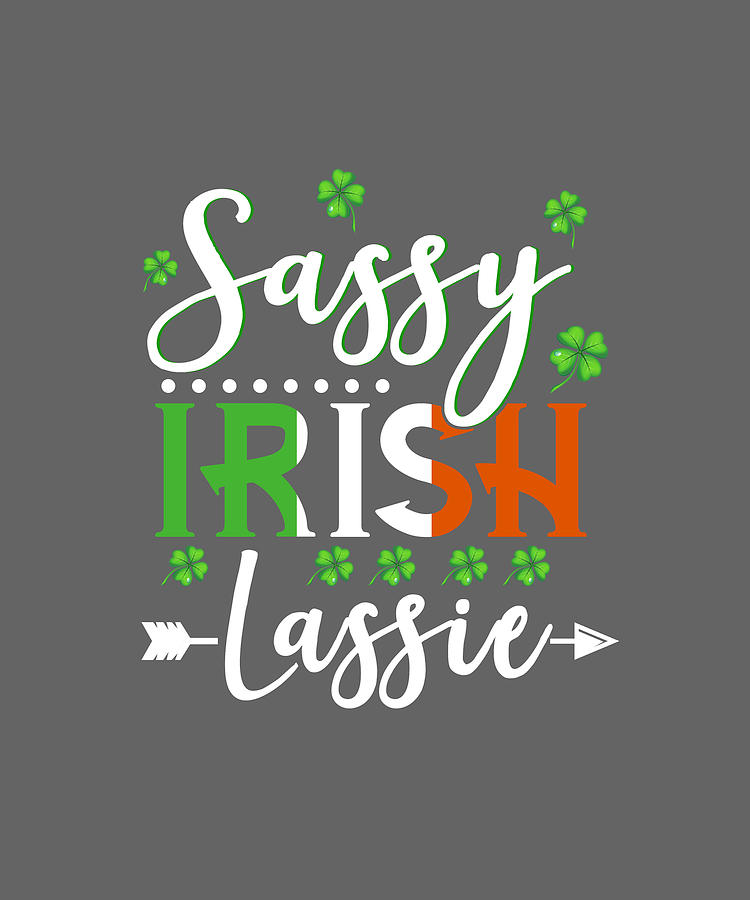 Sassy Irish Lassie St Patricks Day Women Digital Art By Felix Fine Art America 