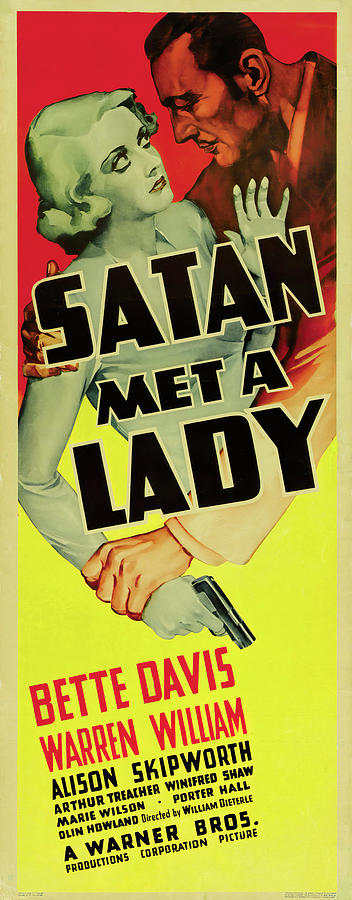 Satan Met a Lady, with Bette Davis, 1936 Mixed Media by Movie World Posters