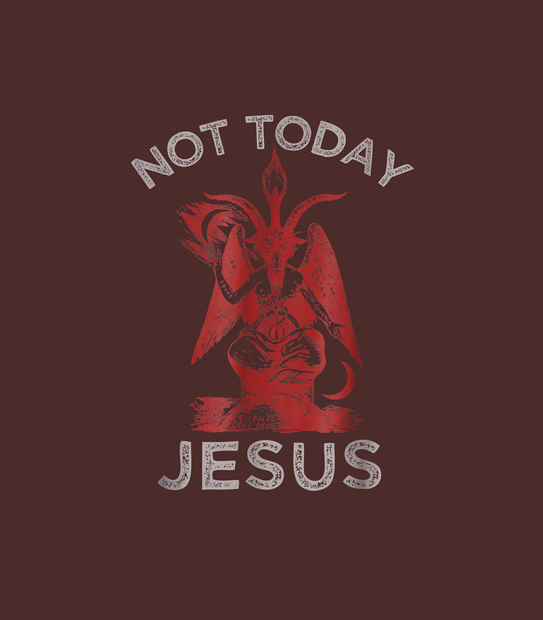 Satan Not Today Jesus Fun Digital Art by Aris Jayda