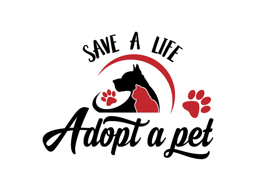 Save A Life Adopt A Pet Digital Art by Sambel Pedes
