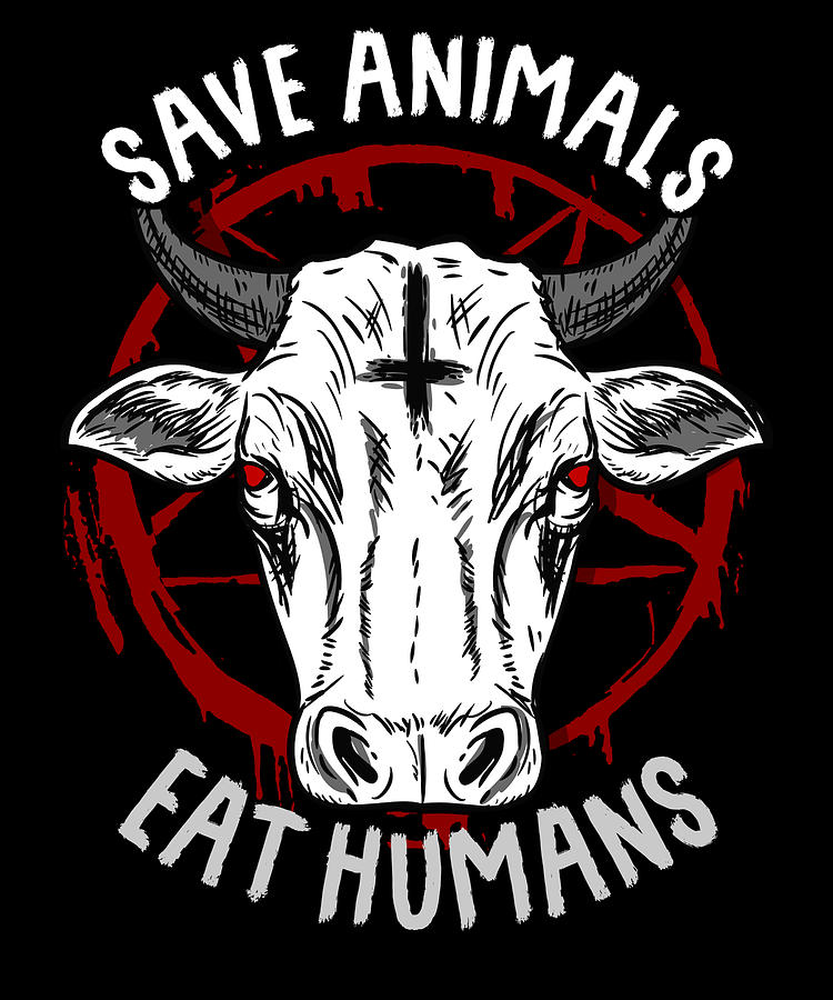 Jesus Christ Digital Art - Save Animals Eat Humans I Satanic Pentagram Vegetarian design by Bi Nutz
