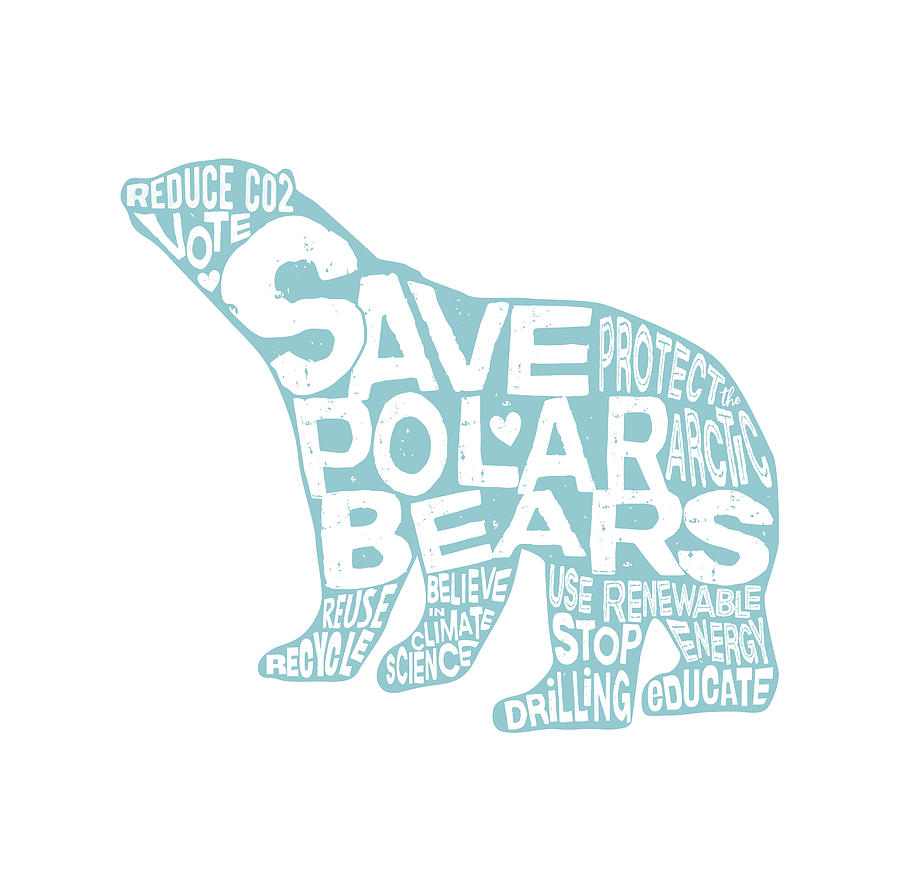 Typography Digital Art - Save Polar Bears by Laura Ostrowski