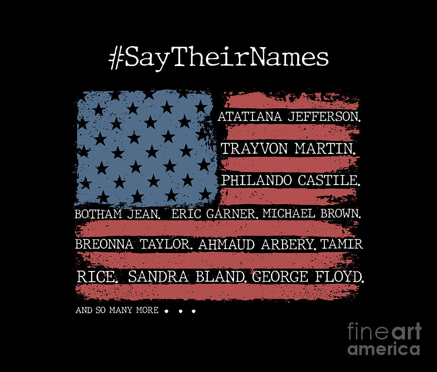 Say Their Names US Flag Black Digital Art by My Banksy