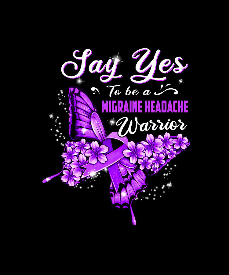Butterfly Drawing - Say Yes To Be A MIGRAINE HEADACHE Awareness Warrior Butterfly by ThePassionShop