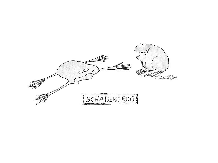 Schadenfrog Drawing by Victoria Roberts Schadenfrog Drawing by Victoria Roberts