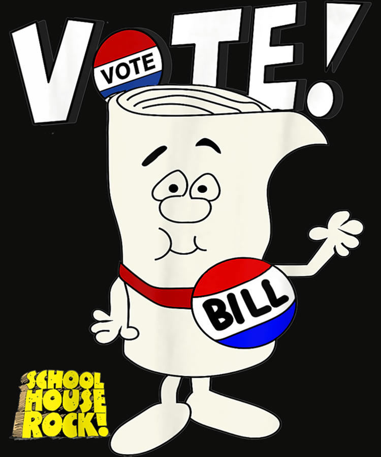 Schoolhouse Rock Vote With Bill Poster Quote Edwards Cooper 