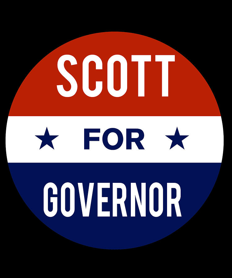 Scott For Governor Digital Art by Flippin Sweet Gear