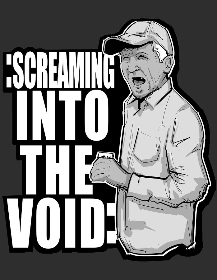 Screaming Drawing - Screaming Into The Void by Ludwig Van Bacon