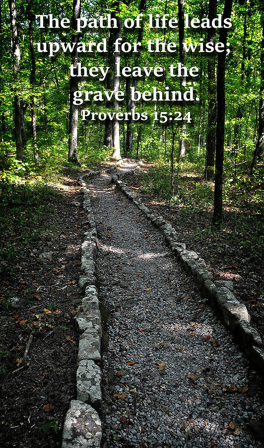 Scripture A Path for Life Photograph by George Taylor