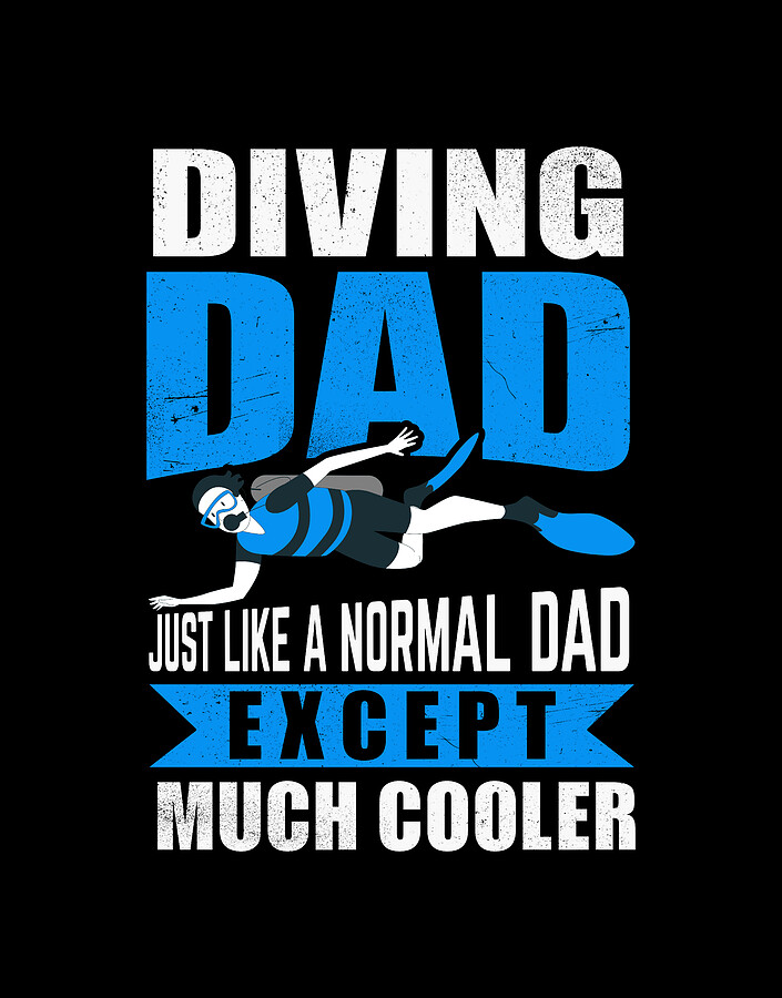 Scuba Diving Diver Funny Dive Dad Daddy Digital Art by