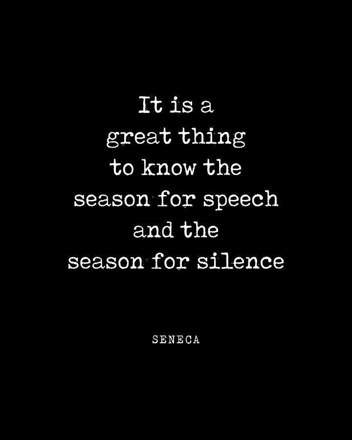 Season For Speech And Silence - Seneca Quote - Literature - Typewriter Print - Black Digital Art by Studio Grafiikka
