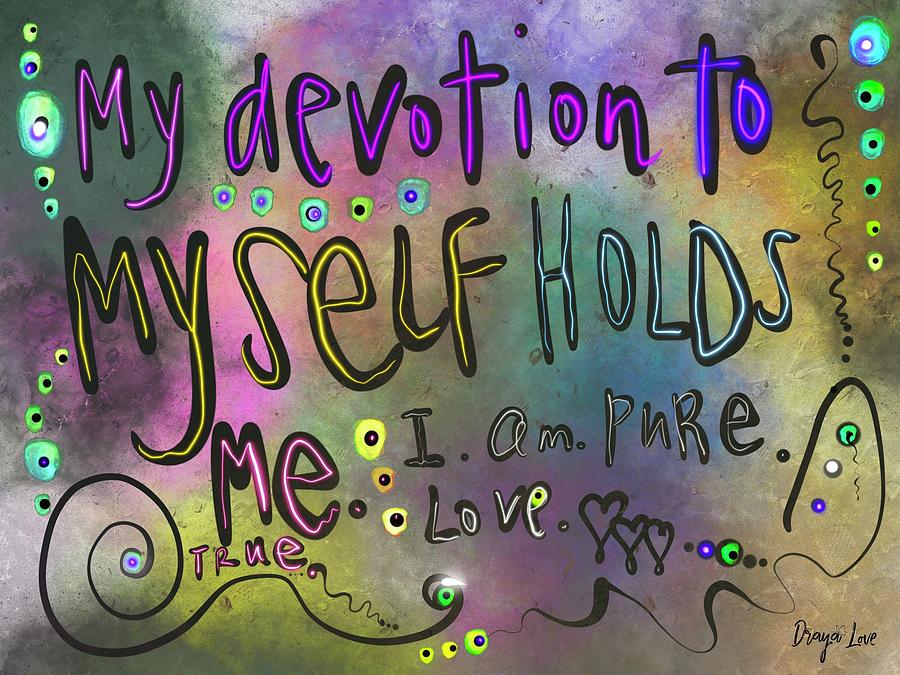 Self Devotion Digital Art by Andrea Crawford
