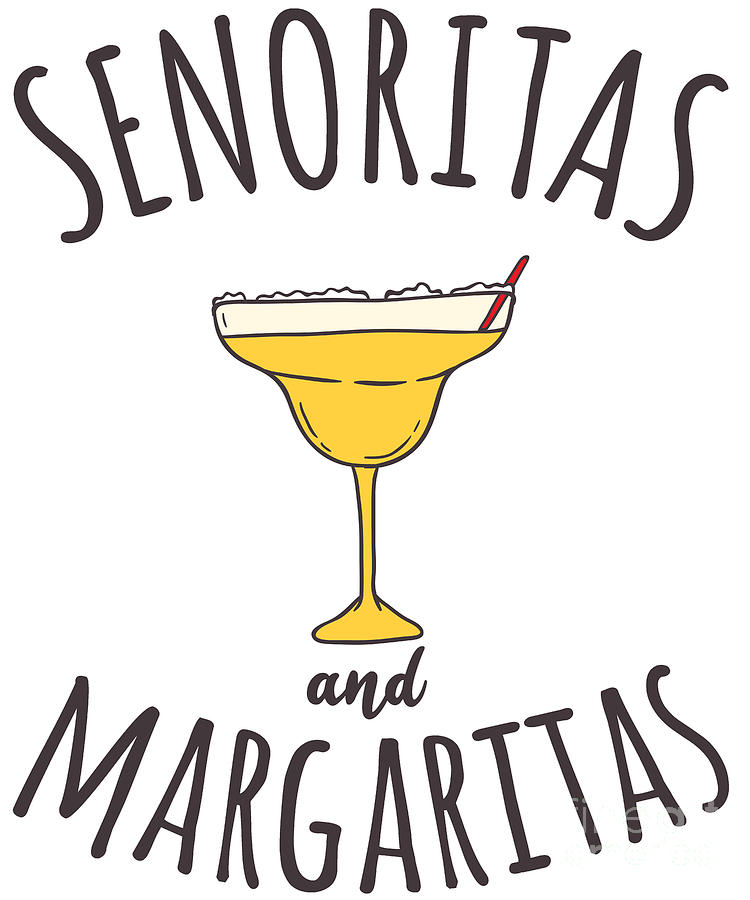 Senoritas and Margaritas Digital Art by Flippin Sweet Gear