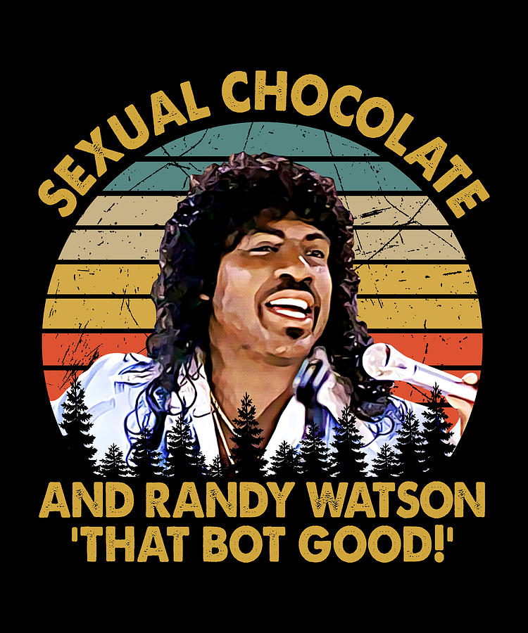 Sexual Chocolate And Randy Watson Digital Art by Roya Steward - Fine ...