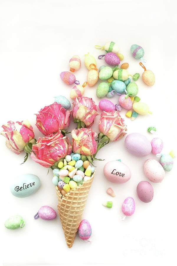 Shabby Chic Spring Easter Eggs Roses Flowers Inspirational Believe Love Ice Cream Cone Flower Prints Photograph by Kathy Fornal