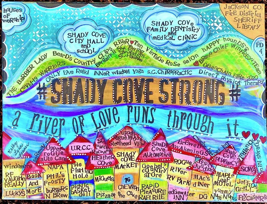 Community Mixed Media - Shady Cove Strong by Kathy Lynn Donner