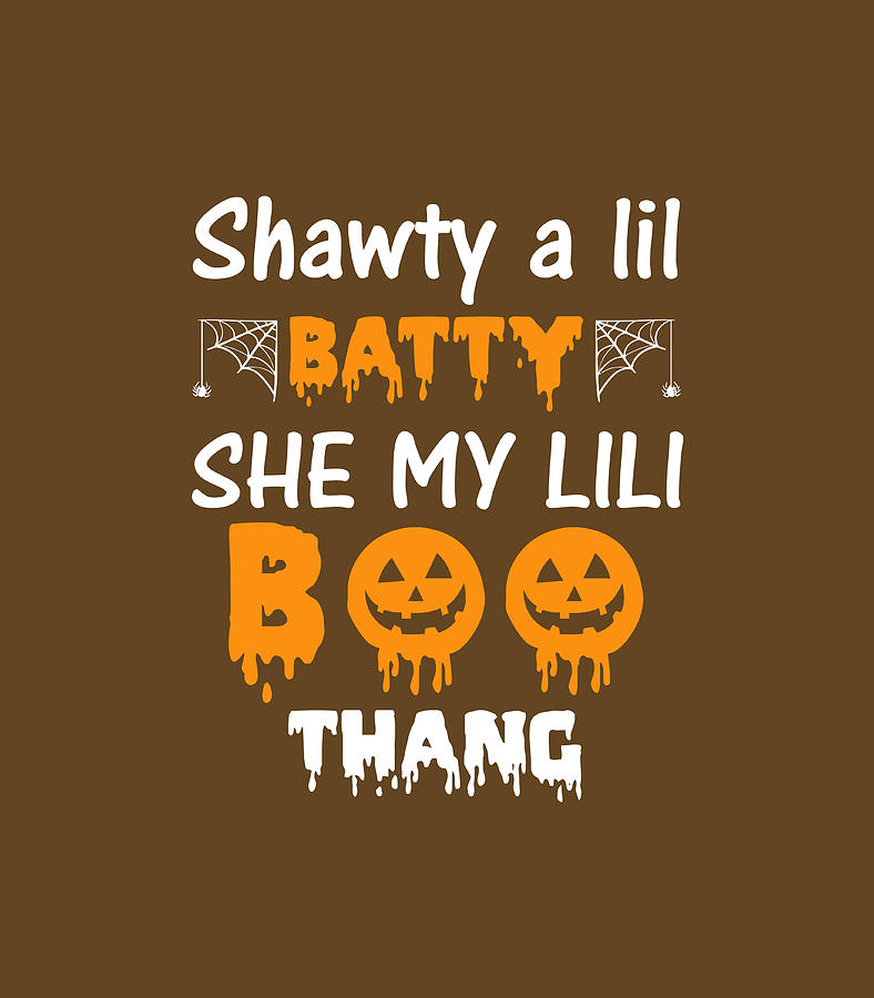 Shawty a lil Baddie | Lil Boo Thang | Halloween | Sarcastic Humor | Digital  | PNG