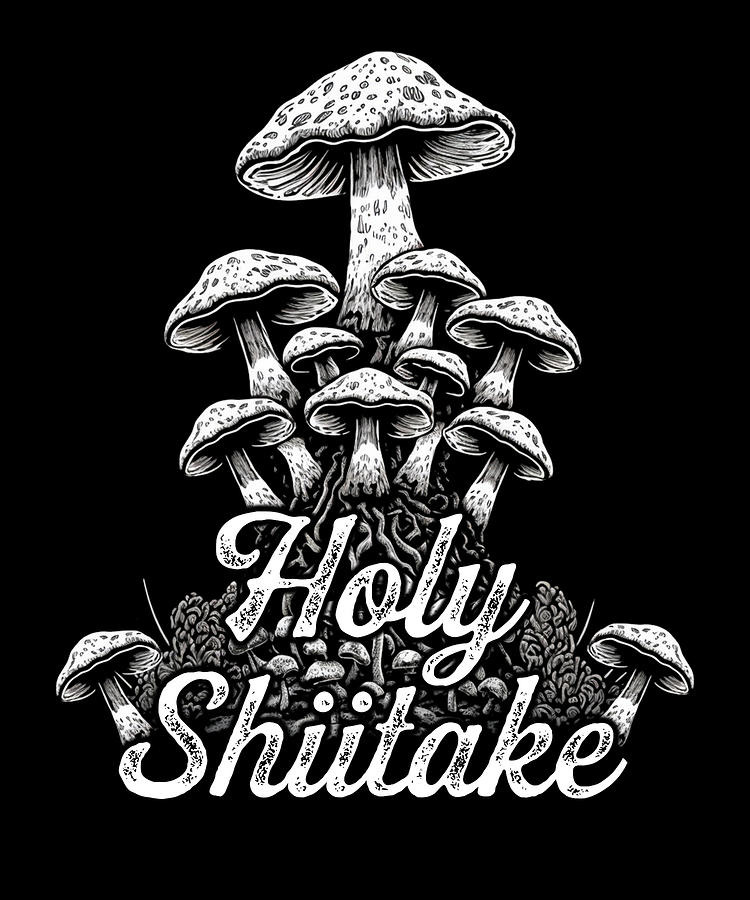 Mushroom Digital Art - Shiitake Mushroom Forest Fungi Shiitake Moral Vegan Umami by Toms Tee Store