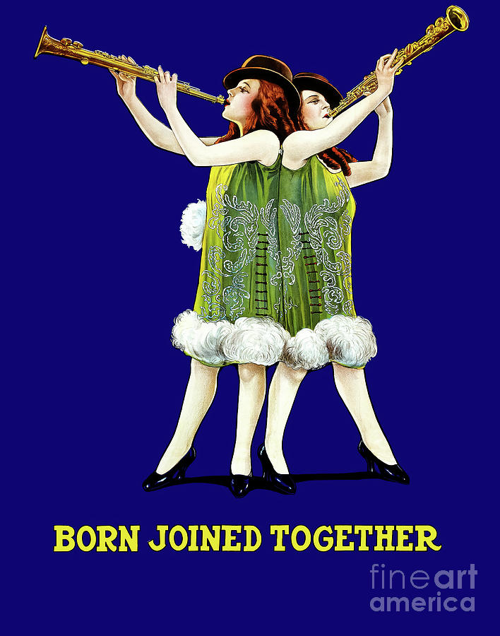 Siamese Twins - Sisters - Freak Show Poster Photograph by Sad Hill - Bizarre Los Angeles Archive
