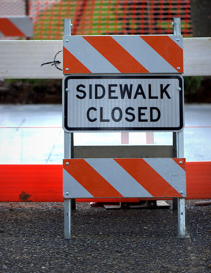 Sidewalk Closed Sign Photograph by Joseph Skompski