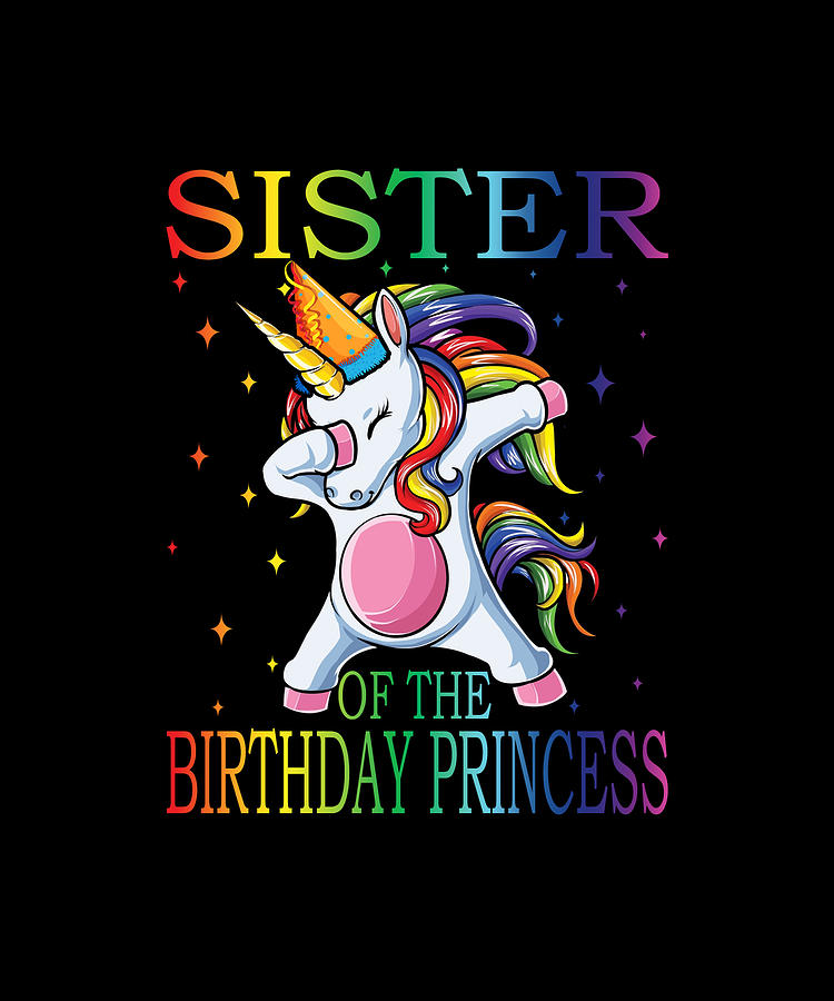 Sister of the Birthday Princess Unicorn Girl Drawing by DHBubble - Fine ...