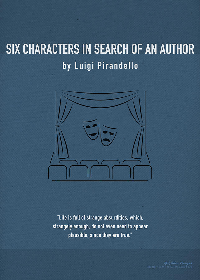 pirandello six characters in search of an author pirandello six characters in search of an author