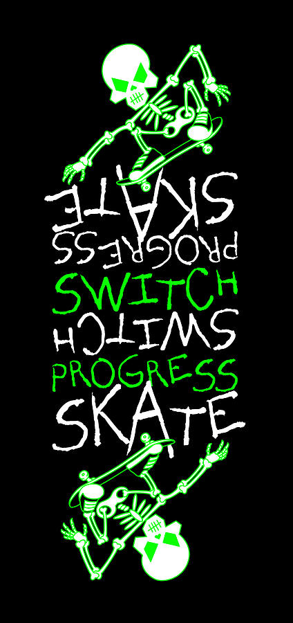 Skateboard Digital Art - Skateboard Skeleton Switch Progress Skate Inspirational Art Green by David Arandle Skateboard Digital Art - Skateboard Skeleton Switch Progress Skate Inspirational Art Green by David Arandle