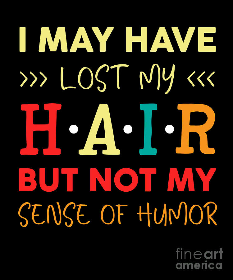 Funny Quotes About Hair Loss QuotesGram