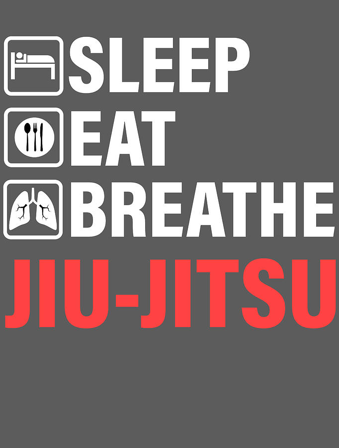 Sleep Eat Breathe Jiu Jitsu - Martial Arts For Men Women Kids Mma Gift ...