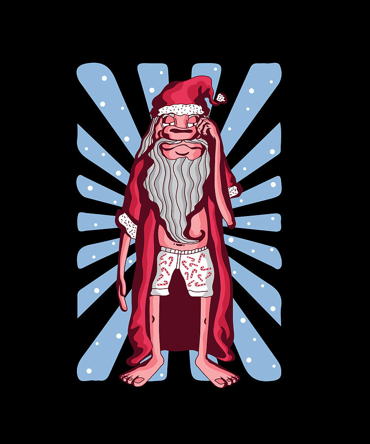 Sleepy Santa In Underwear Funny Tired Santa Digital Art By Norman W