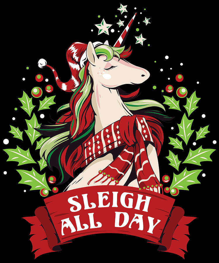 Sleigh All Day Cute Santa Unicorn Christmas Digital Art by Flippin Sweet Gear
