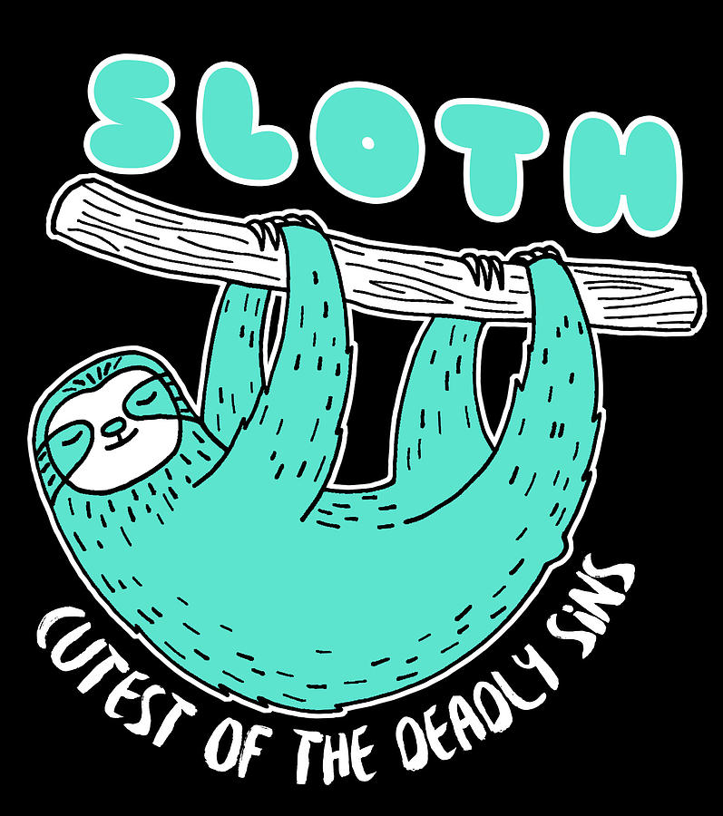 Sins Digital Art - Sloth Cutest Of The Deadly Sins by Jacob Zelazny