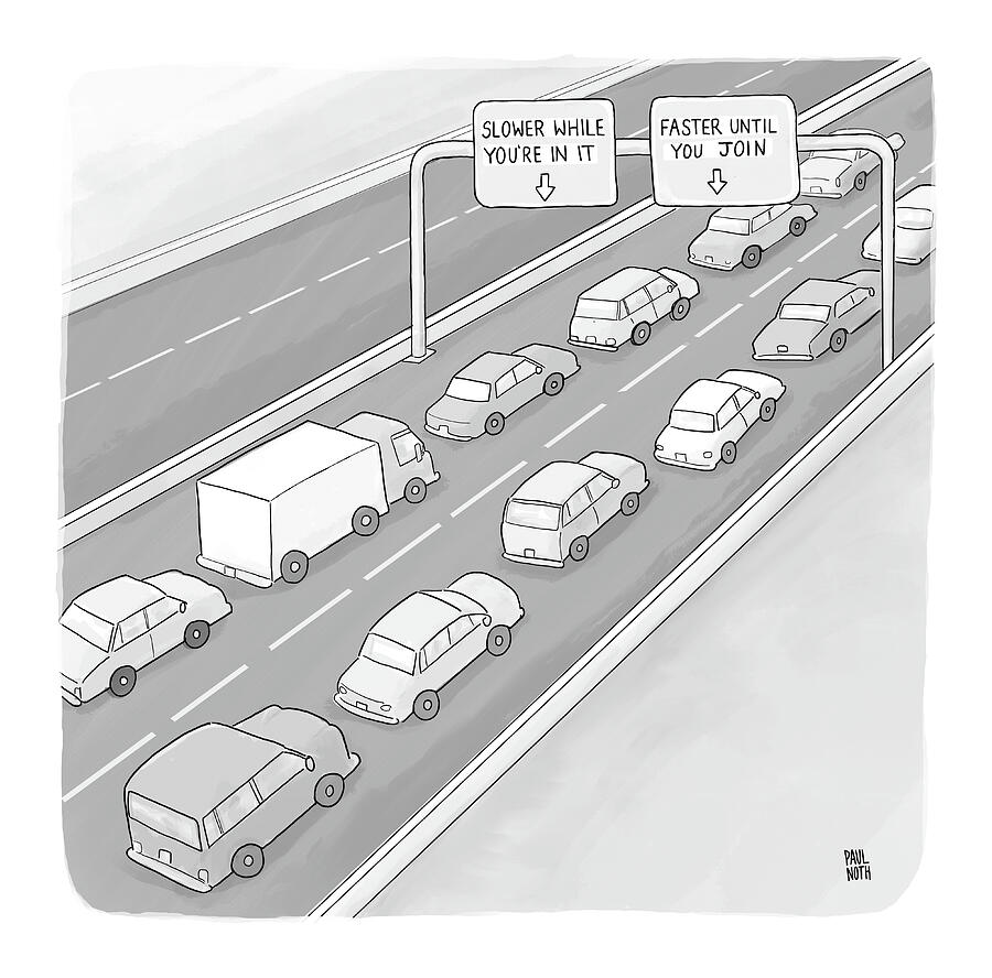 Slower While Youre in it Drawing by Paul Noth