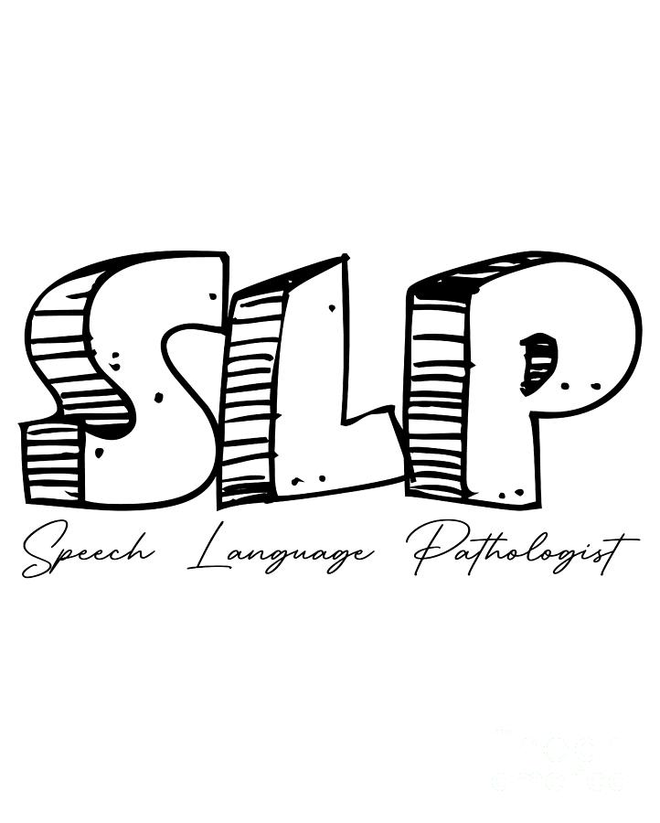 Speech Therapist Drawing - SLP Speech Language Pathologist Shirt, Language Pathology Retro Shirt, SLP Gifts, Speech Therapist G by Mounir Khalfouf