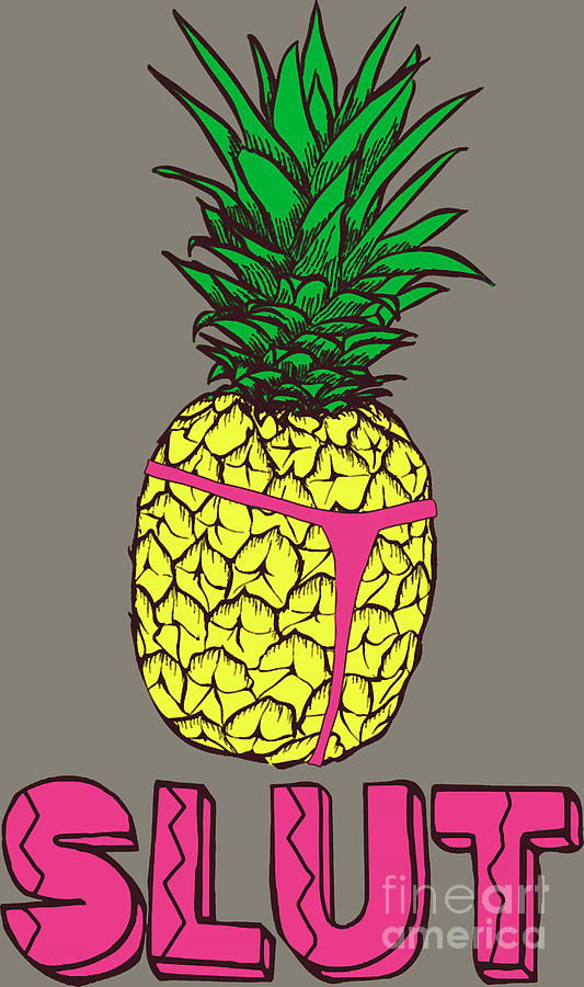 Slutty Pineapple Brooklyn Nine Nine Pineapple In Thong Pineapple Slut Tropical Grap Digital Art 6053