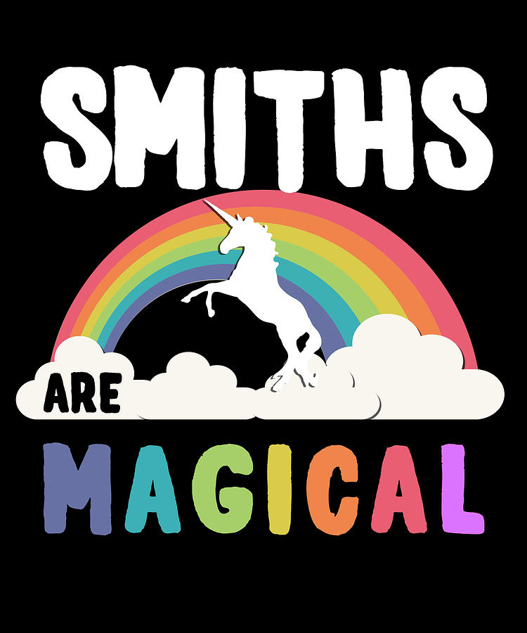 Smiths Are Magical Digital Art by Flippin Sweet Gear