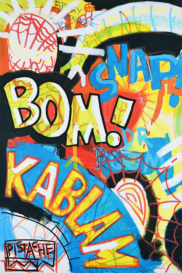 Snap Bom Kablam Painting by Pistache Artists