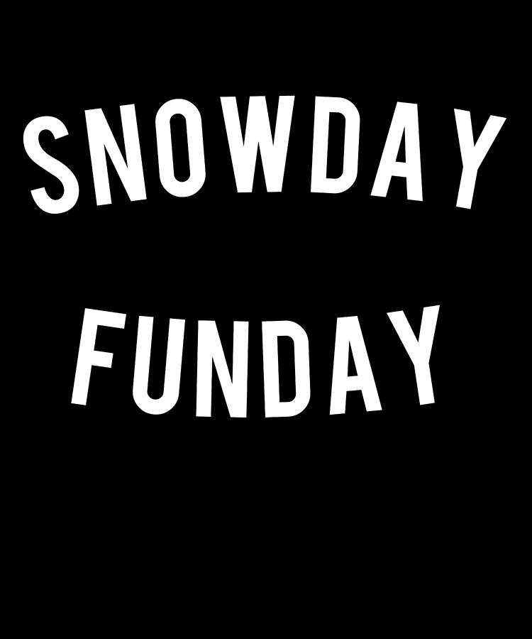 Snow Day Fun Day Digital Art by Flippin Sweet Gear
