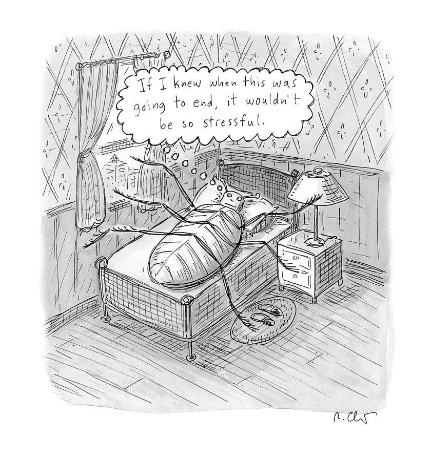 So Stressful Drawing by Roz Chast